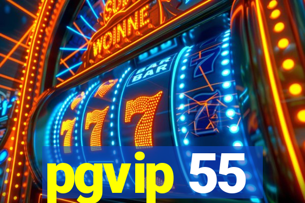 pgvip 55